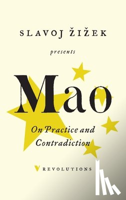 Mao Zedong, Mao - On Practice and Contradiction