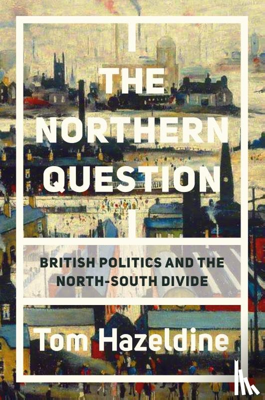 Hazeldine, Tom - The Northern Question