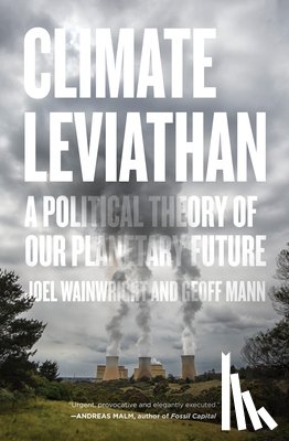 Wainwright, Joel, Mann, Geoff - Climate Leviathan