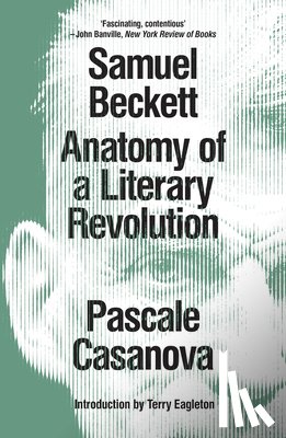 Casanova, Pascale - Samuel Beckett
