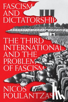 Poulantzas, Nicos - Fascism and Dictatorship