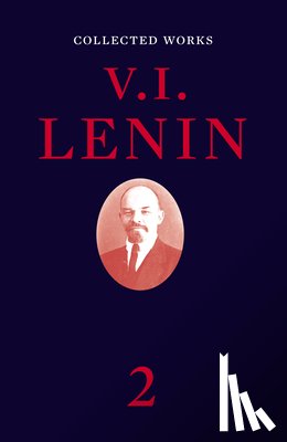 Lenin, V I - Collected Works, Volume 2