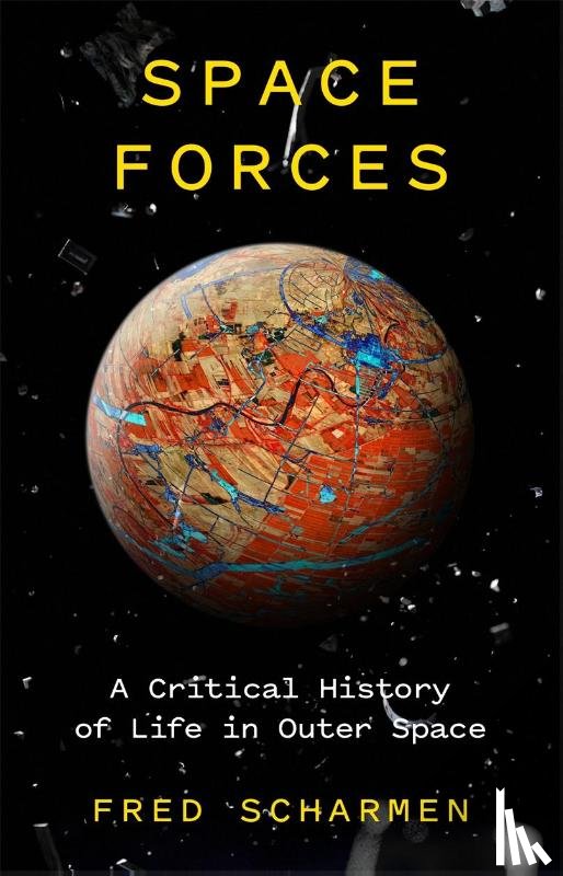 Scharmen, Fred - Space Forces