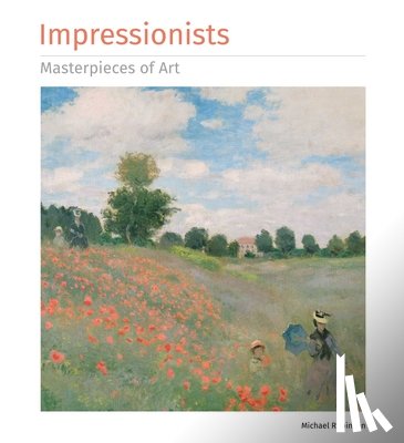 Robinson, Michael - Impressionists Masterpieces of Art