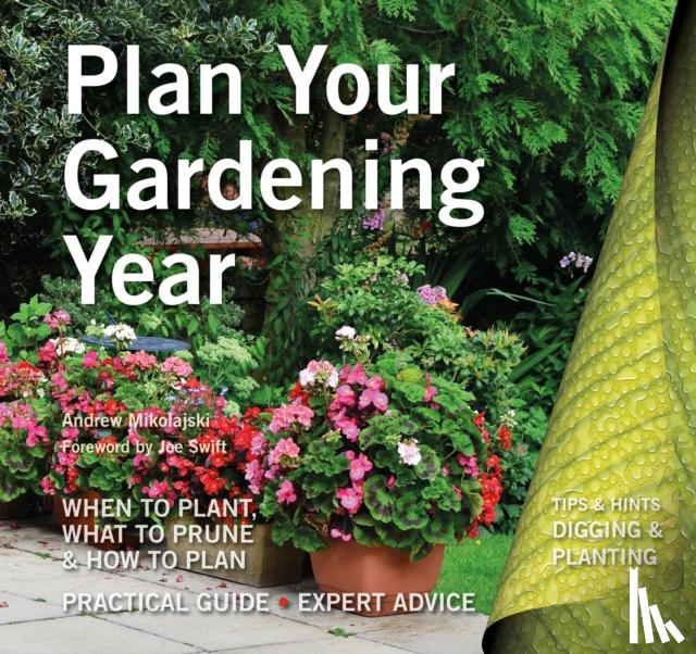 Mikolajski, Andrew - Plan Your Gardening Year