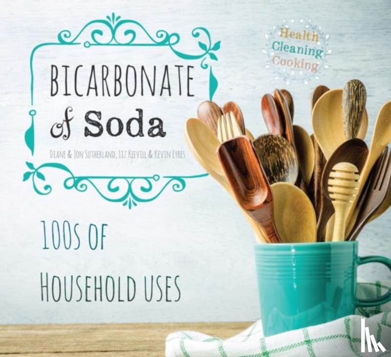 Sutherland, Diane, Sutherland, Jon, Keevill, Liz, Eyres, Kevin - Bicarbonate of Soda