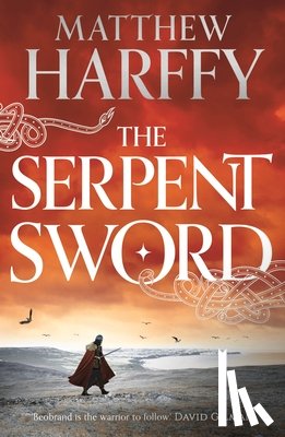 Harffy, Matthew - The Serpent Sword