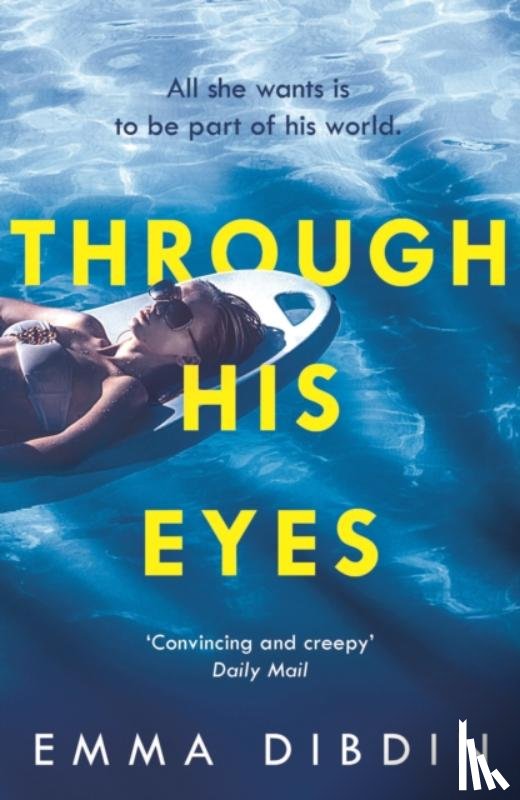 Dibdin, Emma - Through His Eyes