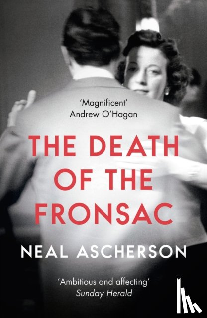 Ascherson, Neal - The Death of the Fronsac: A Novel