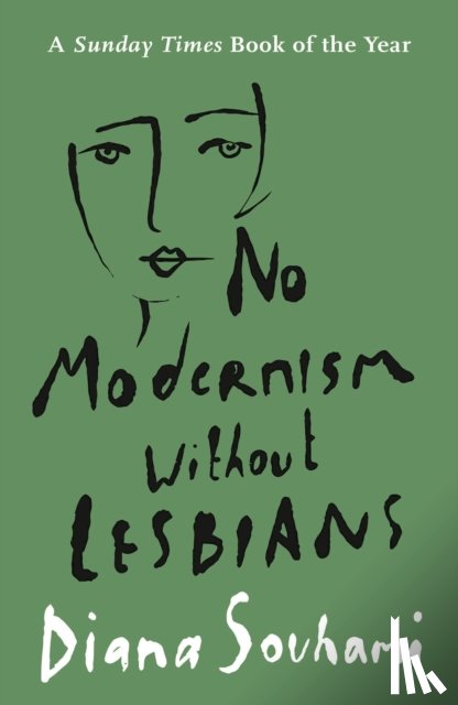 Souhami, Diana - No Modernism Without Lesbians