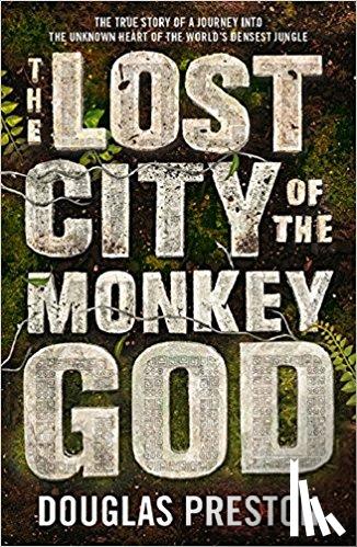 Preston, Douglas - The Lost City of the Monkey God