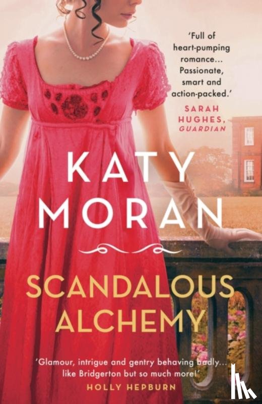 Moran, Katy - Scandalous Alchemy