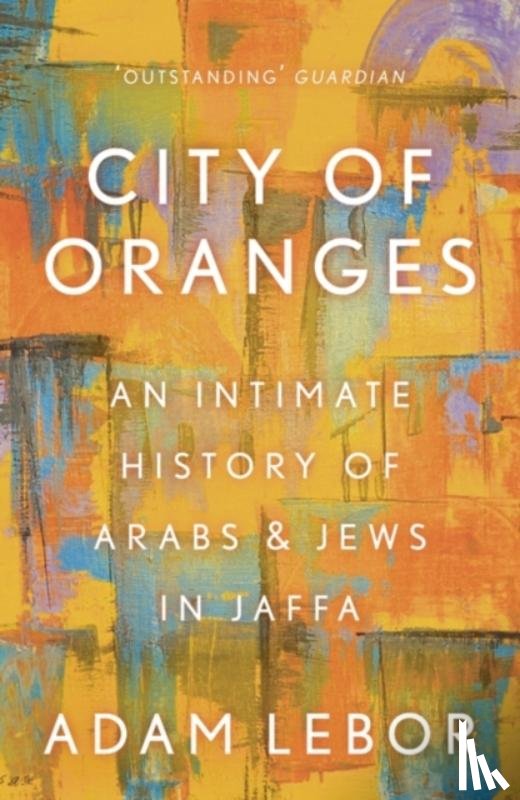 LeBor, Adam - City of Oranges