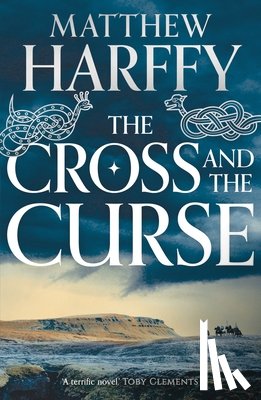 Harffy, Matthew - The Cross and the Curse