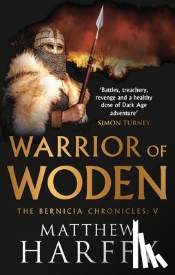 Harffy, Matthew - Warrior of Woden