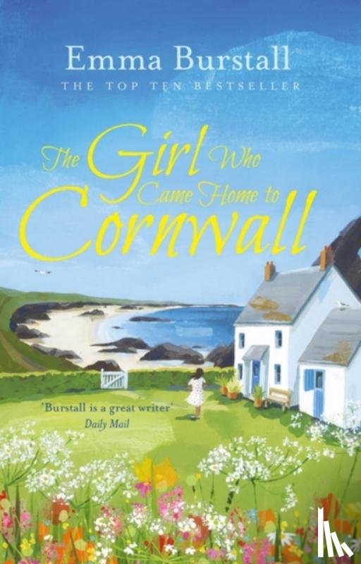 Burstall, Emma - The Girl Who Came Home to Cornwall