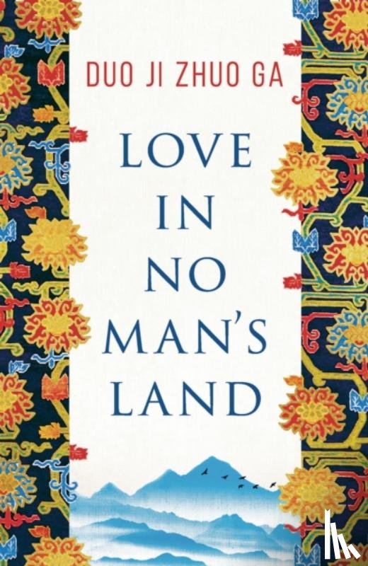 Ga, Duo Ji Zhuo - Love In No Man's Land