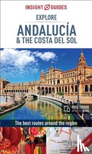 APA Publications Limited - Insight Guides Explore Andalucia & Costa del Sol (Travel Guide with Free eBook)