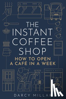 Millar, Darcy - The Instant Coffee Shop
