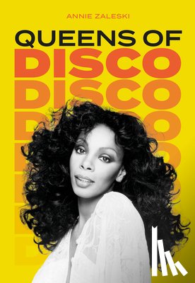 Zaleski, Annie - Queens of Disco