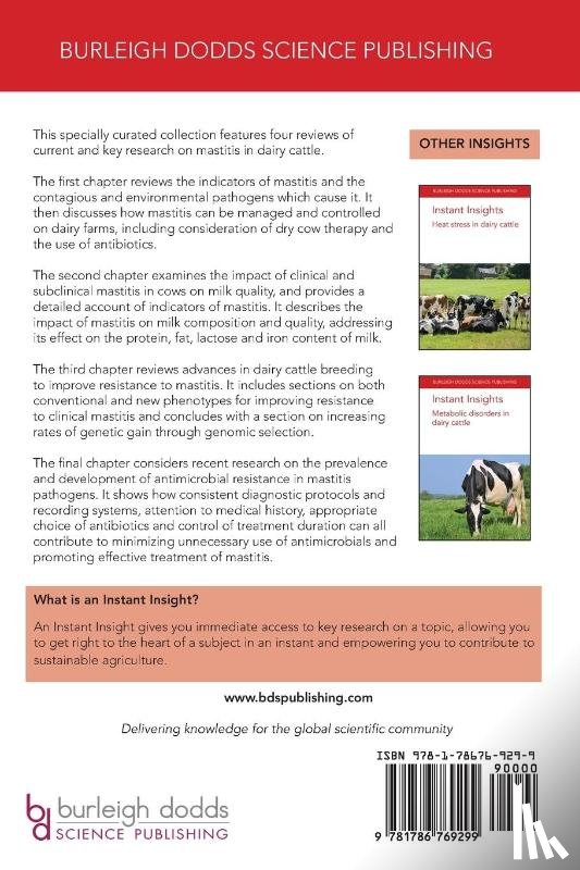 Moroni, Dr P. (Cornell University), Welcome, Dr F. (QMPS Cornell University), Addis, M. F. (Porto Conte Ricerche), Cole, Dr John (Council for Dairy Cattle Breeding (United States)) - Instant Insights: Mastitis in Dairy Cattle