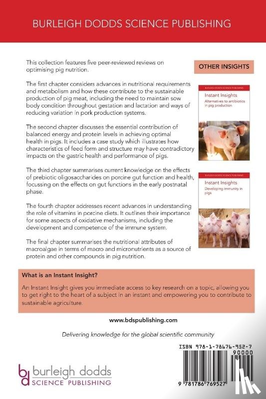 van Barneveld, Professor Robert (Barneveld Nutrition Pty Ltd), Garcia-Vaquero, Dr Marco (University College Dublin), Hewitt, Robert J. E. (SunPork Group), D'Souza, Darryl N. (SunPork Group) - Instant Insights: Optimising Pig Nutrition