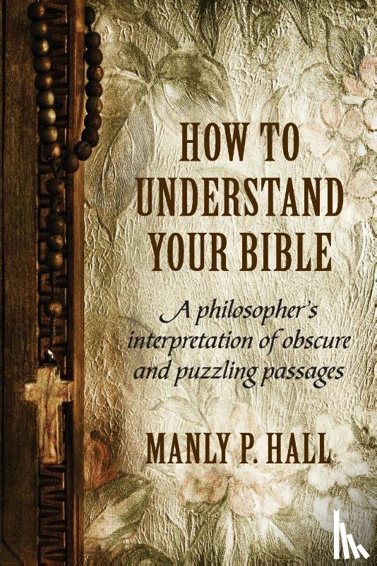 Hall, Manly P. - HT UNDERSTAND YOUR BIBLE
