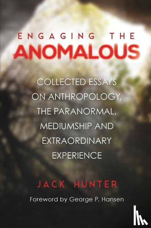 Hunter, Jack - Engaging the Anomalous