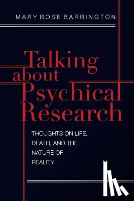 Barrington, Mary Rose - Talking About Psychical Research