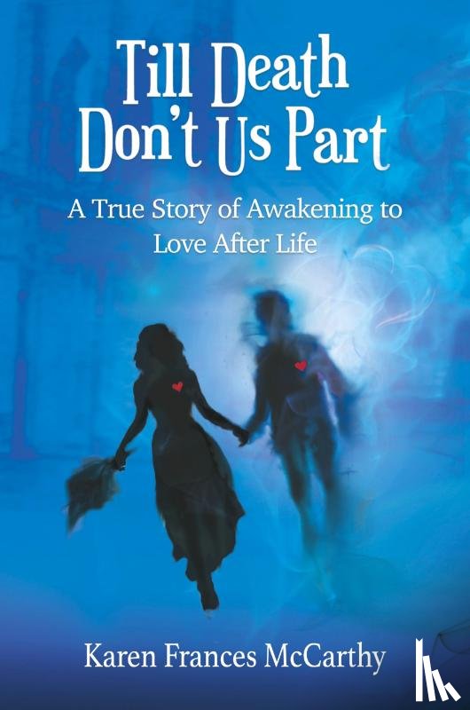 McCarthy, Karen Frances - Till Death Don't Us Part