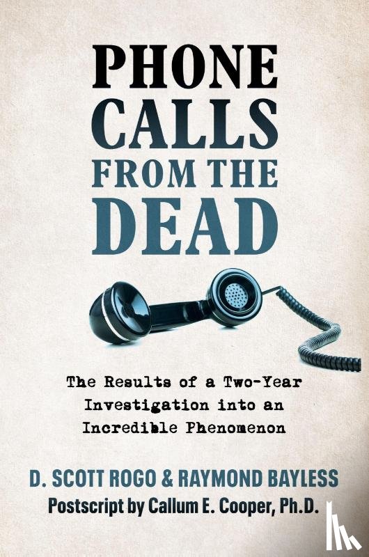 Rogo, D. Scott, Bayless, Raymond - Phone Calls From the Dead