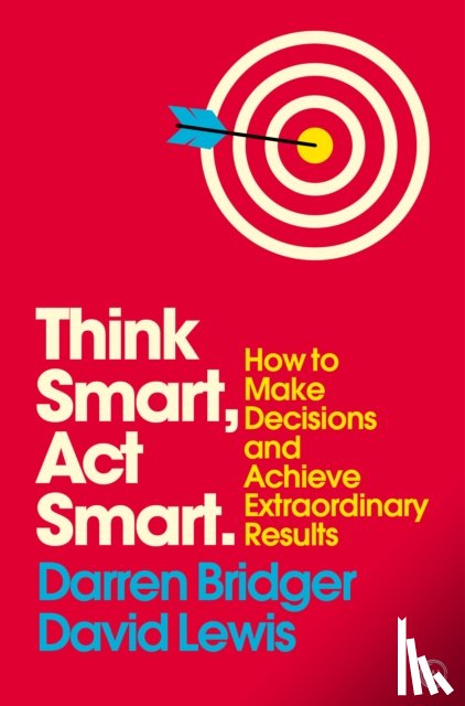 Bridger, Darren, Lewis, David - Think Smart, Act Smart