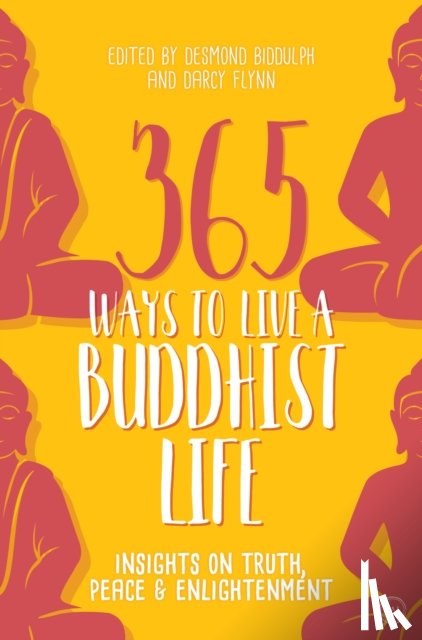  - 365 Ways to Live a Buddhist Life