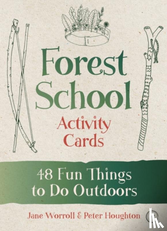 Worroll, Jane - Forest School Activity Cards: 48 Fun Things to Do Outdoors