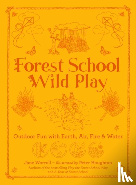 Worroll, Jane - Forest School Wild Play