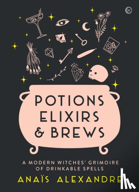Alexandre, Anais - Potions, Elixirs & Brews