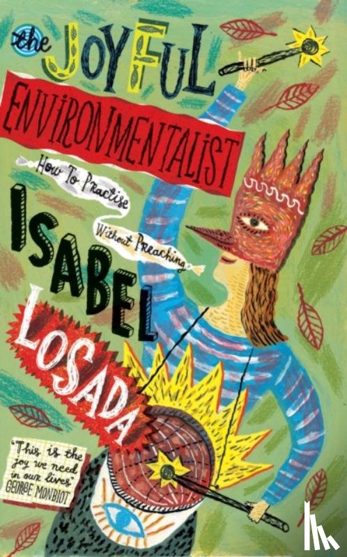 Losada, Isabel - The Joyful Environmentalist
