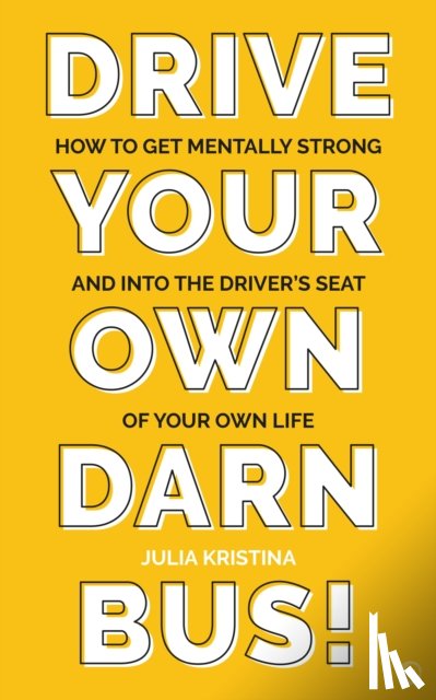 Kristina, Julia - Drive Your Own Darn Bus!
