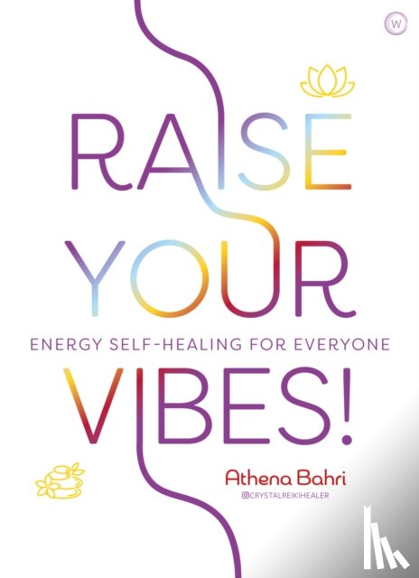 Bahri, Athena - Raise Your Vibes!