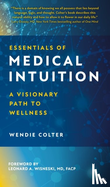 Colter, Wendie - Essentials of Medical Intuition