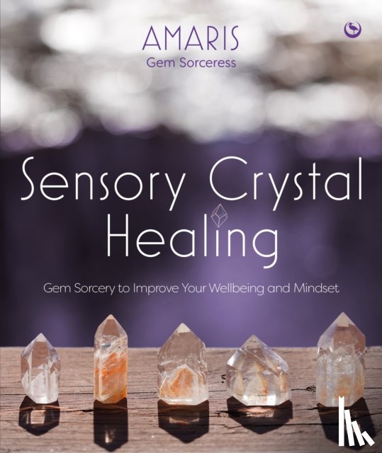 Amaris - Sensory Crystal Healing