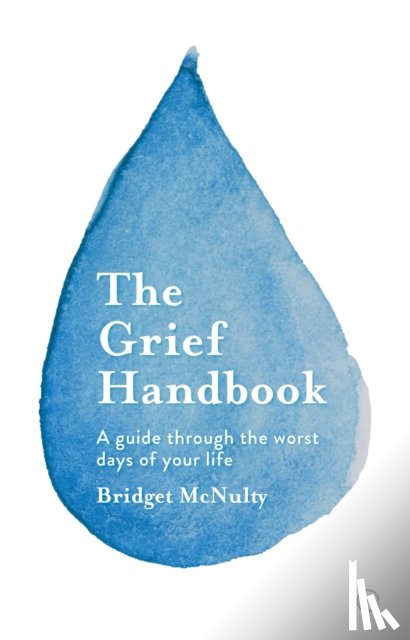 McNulty, Bridget - The Grief Handbook