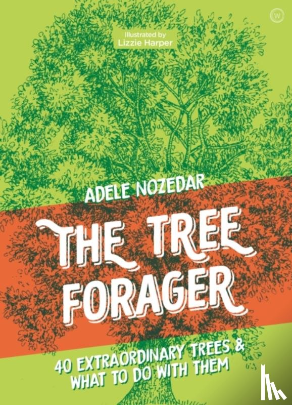 Nozedar, Adele - The Tree Forager