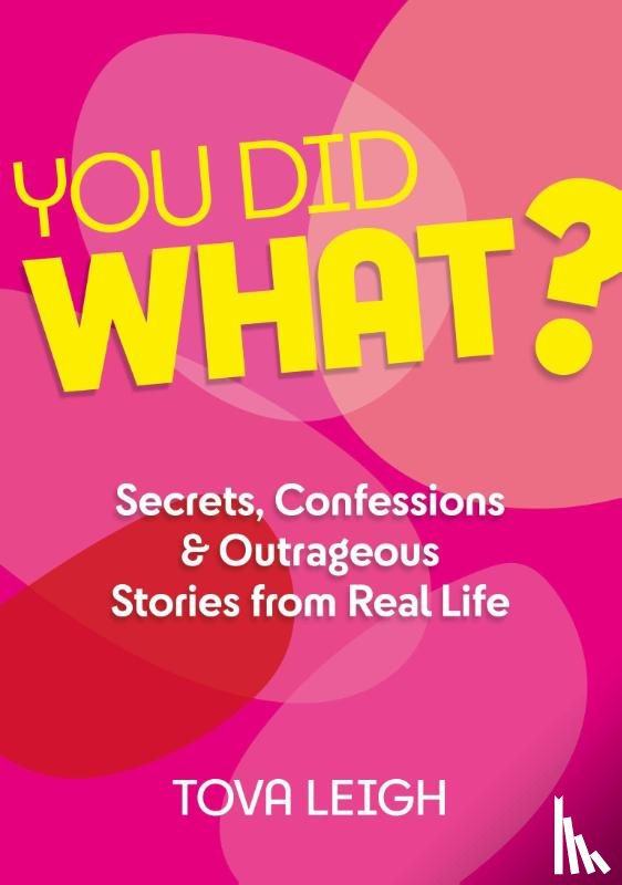 Leigh, Tova - You did WHAT?