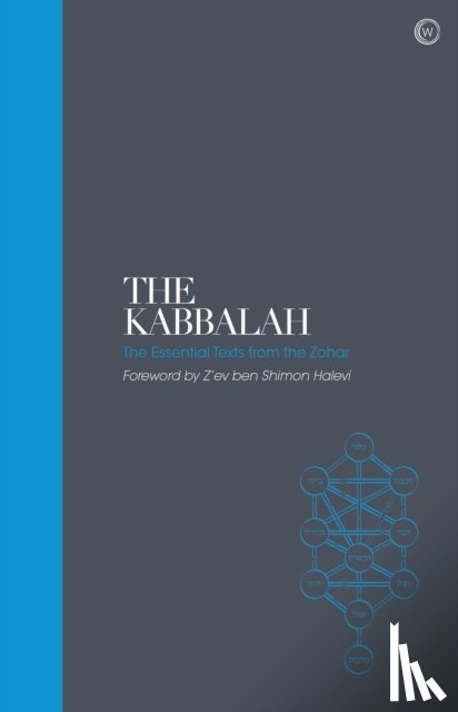 Halevi, Z'ev Ben Shimon - The Kabbalah – Sacred Texts