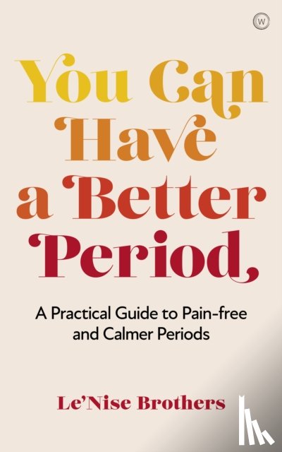 Brothers, Le'Nise - You Can Have a Better Period
