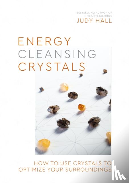 Hall, Judy - Energy-Cleansing Crystals