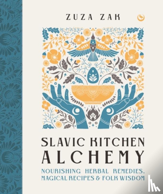 Zak, Zuza - Slavic Kitchen Alchemy