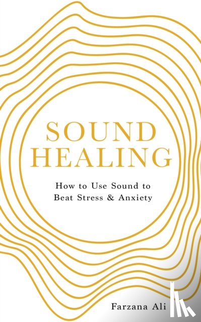 Ali, Farzana - Sound Healing