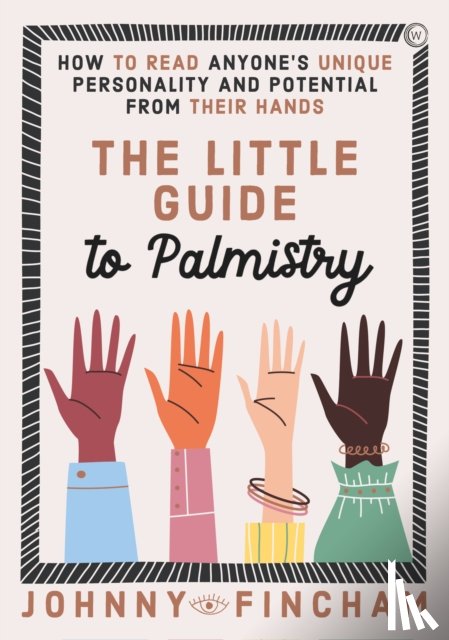 Fincham, Johnny - The Little Guide to Palmistry